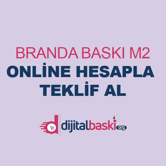 branda baskı m2 fiyatları